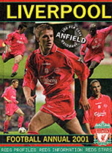 Stock image for Liverpool Football Annual 2001 (The Official Liverpool Football Annual) for sale by WorldofBooks