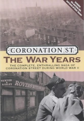 9780233999722: "Coronation Street": The War Years
