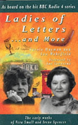 Beispielbild fr Ladies of Letters . . . and More: The Early Works of Vera Small and Irene Spencer zum Verkauf von SecondSale