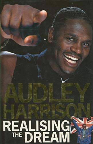 Stock image for Audley Harrison: Realising the Dream for sale by WorldofBooks