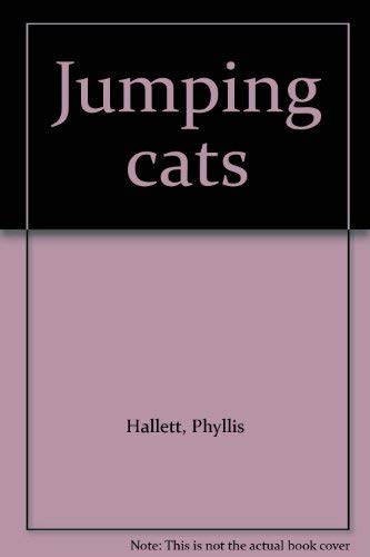 Jumping Cats - Hallett. Phyllis.