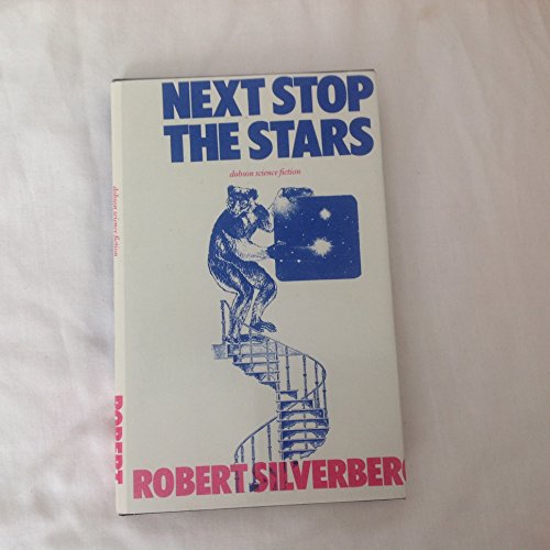 Next Stop the Stars (9780234721438) by Silverberg, Robert