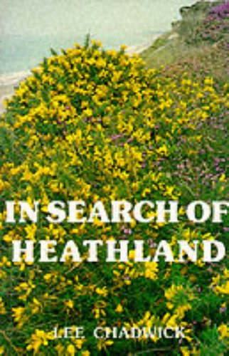 Stock image for In Search of Heathland for sale by Goldstone Books