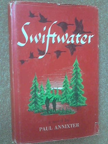 Swiftwater (9780234770139) by Paul Annixter