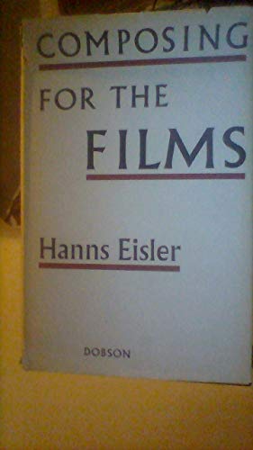 Composing for the Films (9780234771488) by Eisler, Hans