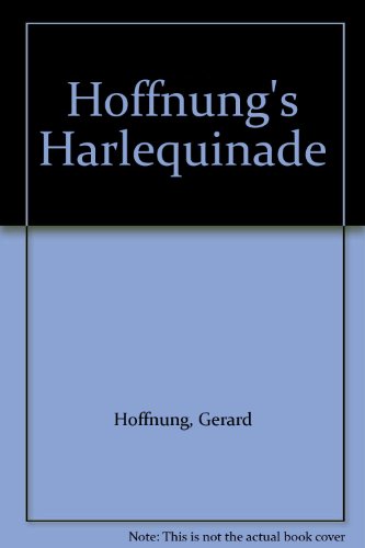 HOFFNUNG'S HARLEQUINADE.