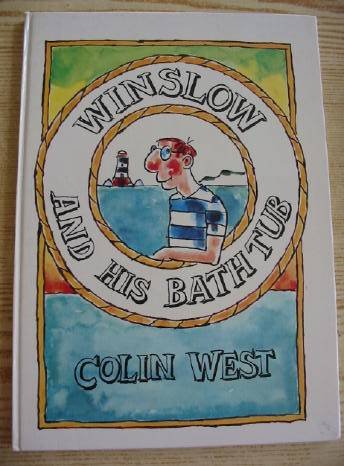 Winslow and His Bathtub (9780234774748) by West, Colin