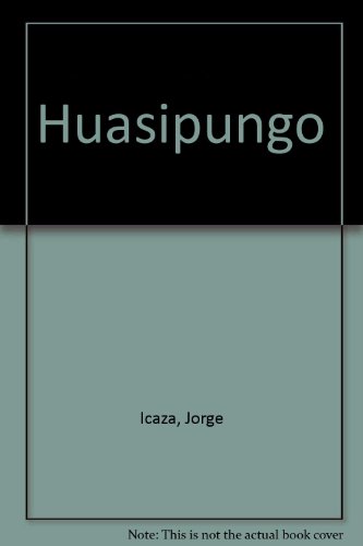 9780234774915: Huasipungo