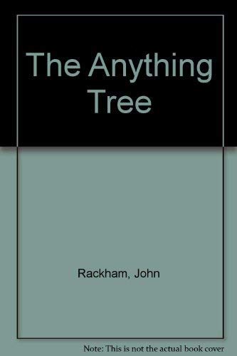 The anything tree (9780234775752) by RACKHAM, John