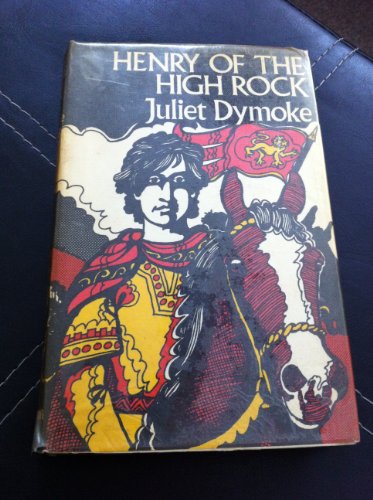 9780234776896: Henry of the High Rock