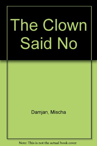 Stock image for The Clown Said No for sale by Alf Books