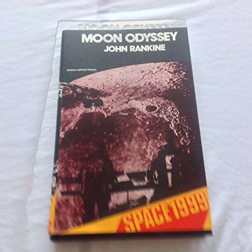 9780234778098: Moon odyssey (Space 1999 ; 2)