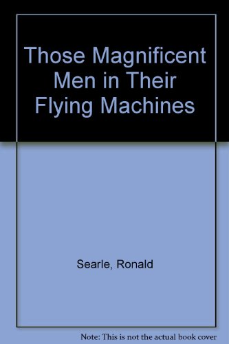 Imagen de archivo de Those Magnificent Men in Their Flying Machines a la venta por WorldofBooks