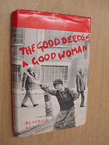 

The Good Deeds of a Good Woman. Recorded Between May and September 1975. Ordinary Lives Number 1. Signed copy [signed] [first edition]