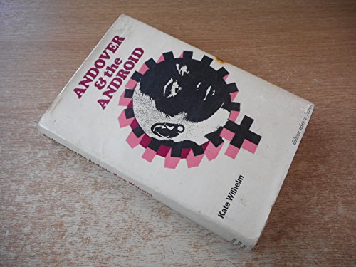 Andover and the Android (9780234779224) by Wilhelm, Kate