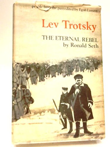 9780234779415: Leon Trotsky: The Eternal Rebel (People from the Past S.)