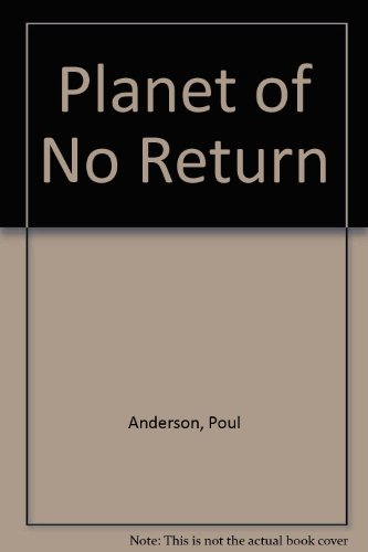 Imagen de archivo de Planet of No Return a la venta por Syber's Books