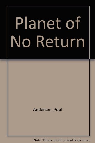 9780234779880: Planet of No Return