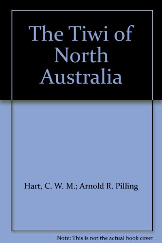 Beispielbild fr The Tiwi of North Australia zum Verkauf von WeBuyBooks