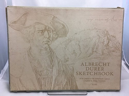 Albrecht Durer Sketchbook of His Journey to the Netherlands 1520/21; with extracts from his Diary