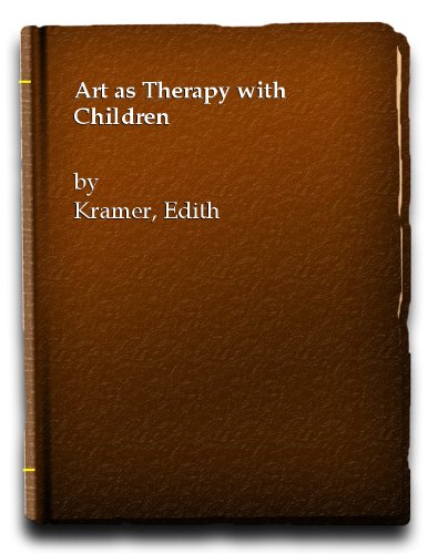 Stock image for Art as Therapy with Children (a first printing) for sale by S.Carter