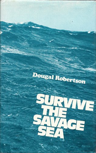 9780236154616: Survive the savage sea;
