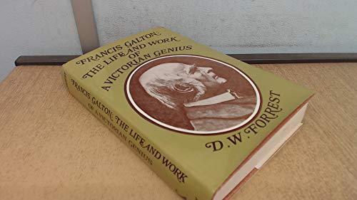 9780236154999: Francis Galton: The life and work of a Victorian genius