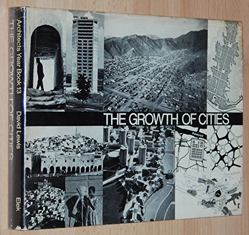 THE GROWTH OF CITIES : Architects Year Book 13