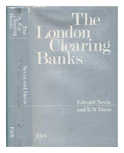 9780236176113: The London clearing banks, (Monographs on British economic institutions)