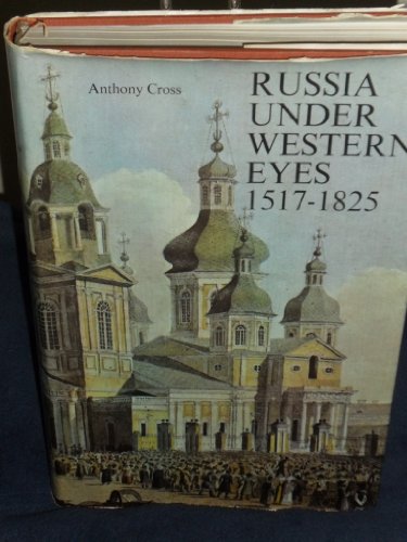 Beispielbild fr Russia under Western Eyes, 1517-1825 zum Verkauf von Better World Books