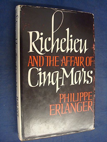 9780236177516: Richelieu and the Affair of Cinq-Mars