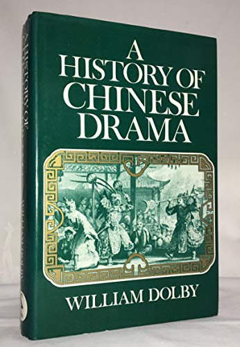 9780236309030: A History of Chinese Drama