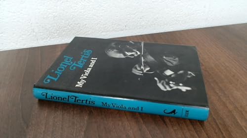 Stock image for My viola and I: A complete autobiography, with, Beauty of tone in string playing, and other essays for sale by HPB-Ruby