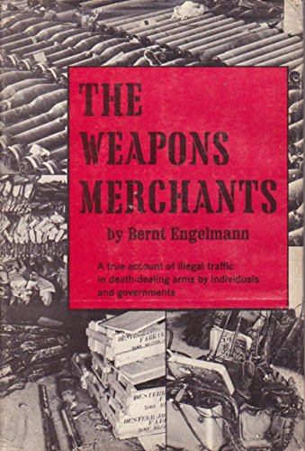 Beispielbild fr The Weapons Merchants zum Verkauf von Better World Books