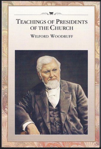 Imagen de archivo de Teachings of Presidents of the Church: Wilford Woodruff (36315) a la venta por Better World Books