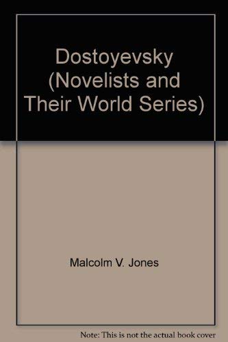 Stock image for Dostoyevsky (Novelists and Their World Series) for sale by AwesomeBooks