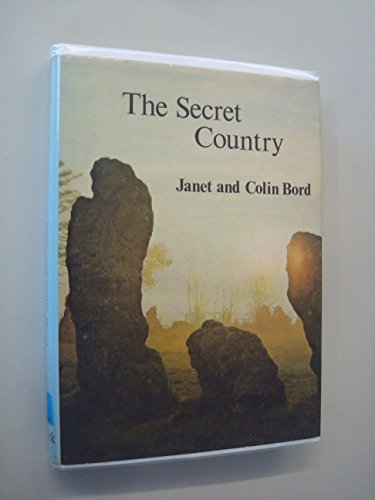 Beispielbild fr The Secret Country : An Interpretation of the Folklore of Ancient Sites in the British Isles zum Verkauf von Better World Books