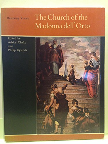 Beispielbild fr Restoring Venice: Church of the Madonna dell'Orto zum Verkauf von WorldofBooks