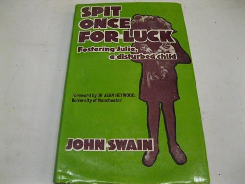 9780236400911: Spit Once for Luck