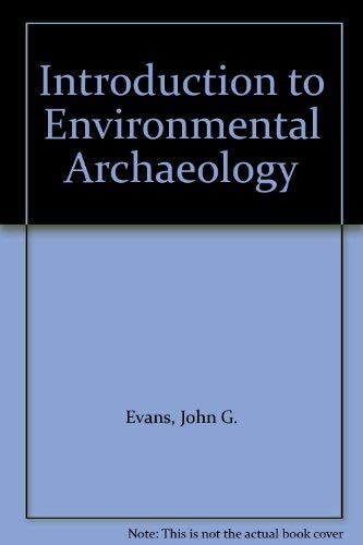 Beispielbild fr Introduction to Environmental Archaeology zum Verkauf von WorldofBooks