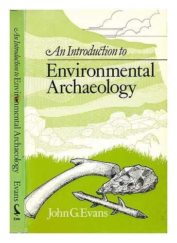 Stock image for AN INTRODUCTION TO ENVIRONMENTAL ARCHAELOGY for sale by Gian Luigi Fine Books