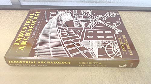 Industrial Archaeology in the British Isles (Elek archaeology and anthropology)