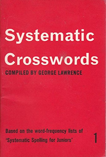 Systematic Crosswords: Bk. 1 (9780237285692) by Lawrence, George