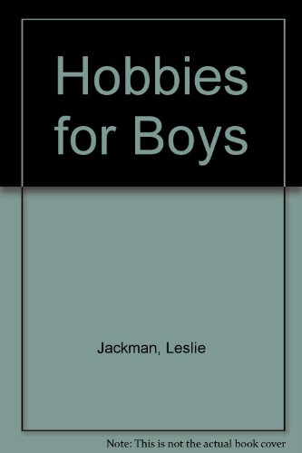 Beispielbild fr Hobbies for Boys zum Verkauf von ThriftBooks-Atlanta
