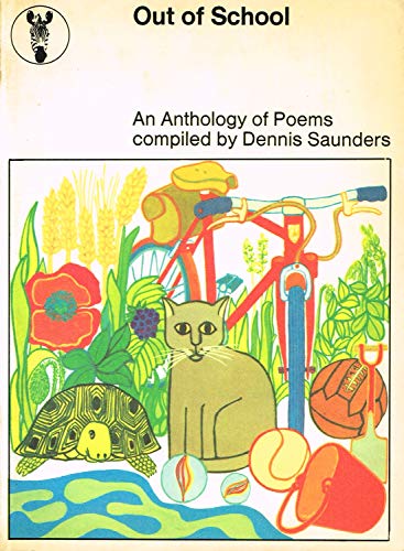 Imagen de archivo de Out Of School : ( An Anthology Of Poems ) a la venta por WorldofBooks