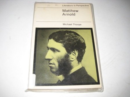 Beispielbild fr Matthew Arnold (Literature in Perspective) zum Verkauf von Cambridge Rare Books