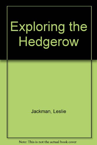 Stock image for Exploring the Hedgerow for sale by Goldstone Books