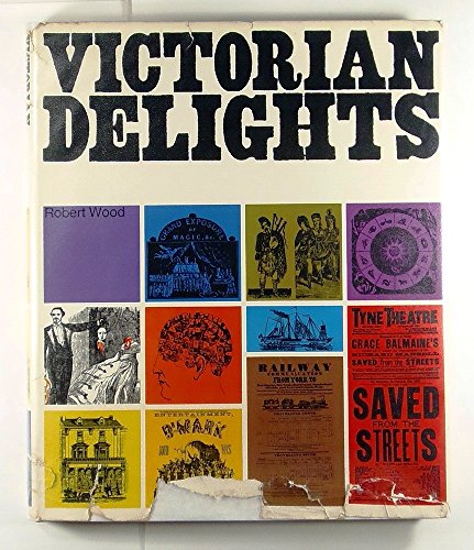 Victorian Delights (9780237352226) by Wood, Robert