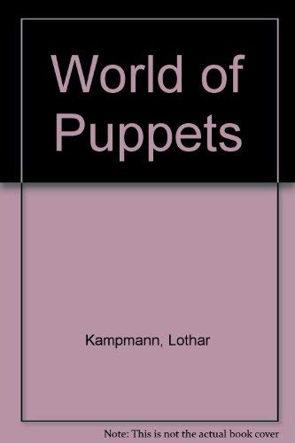 Imagen de archivo de World of Puppets a la venta por Anybook.com