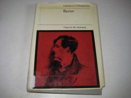 Stock image for Byron (Literature in Perspective) for sale by AwesomeBooks